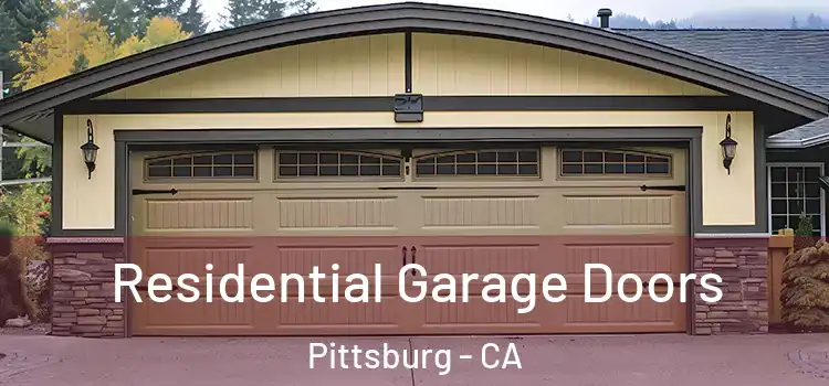  Residential Garage Doors Pittsburg - CA
